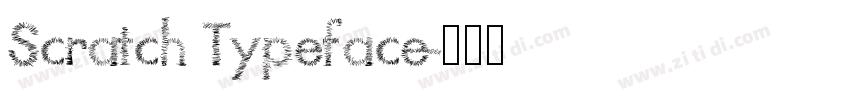 Scratch Typeface字体转换